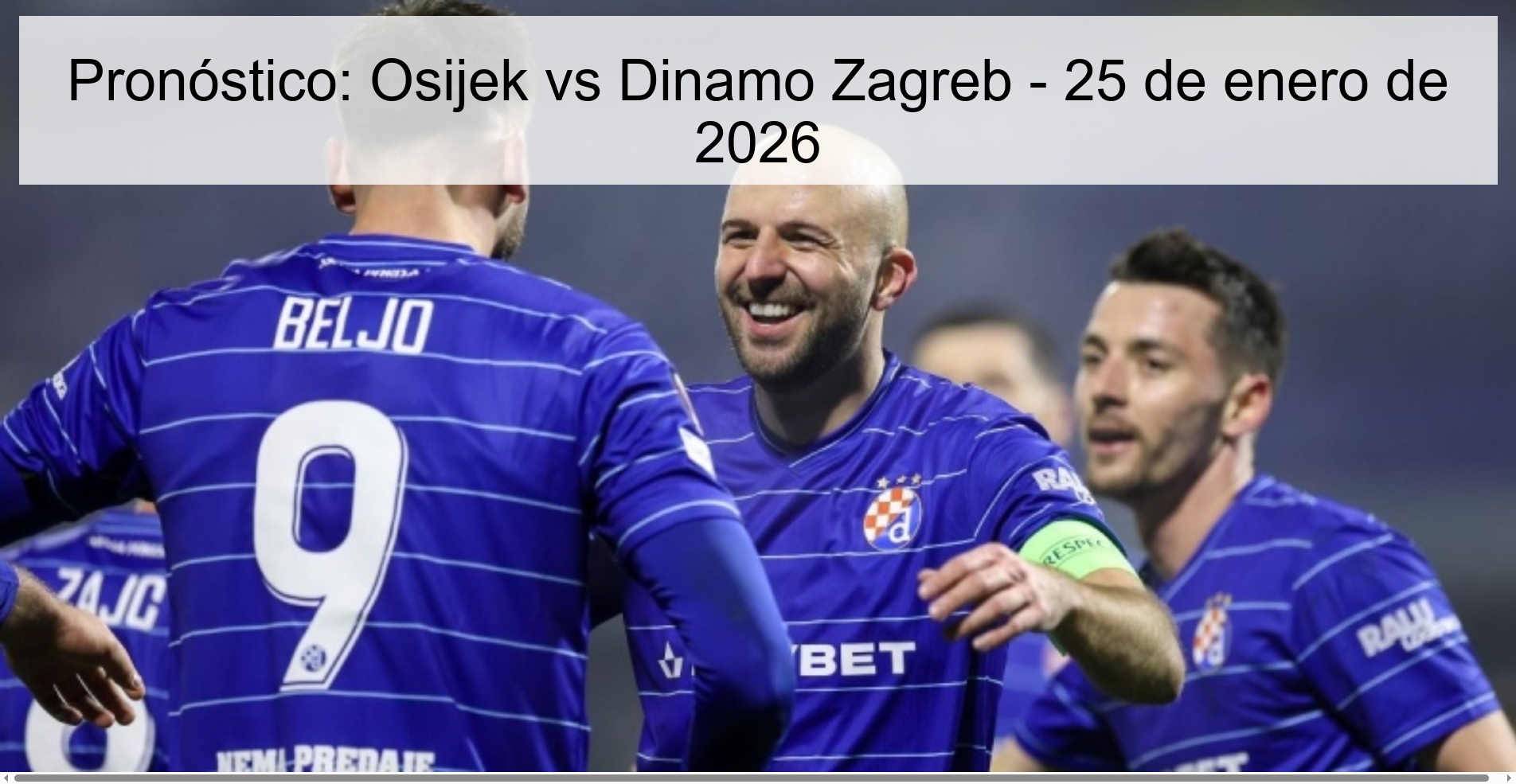 Pronóstico: Osijek vs Dinamo Zagreb – 25 de enero de 2026