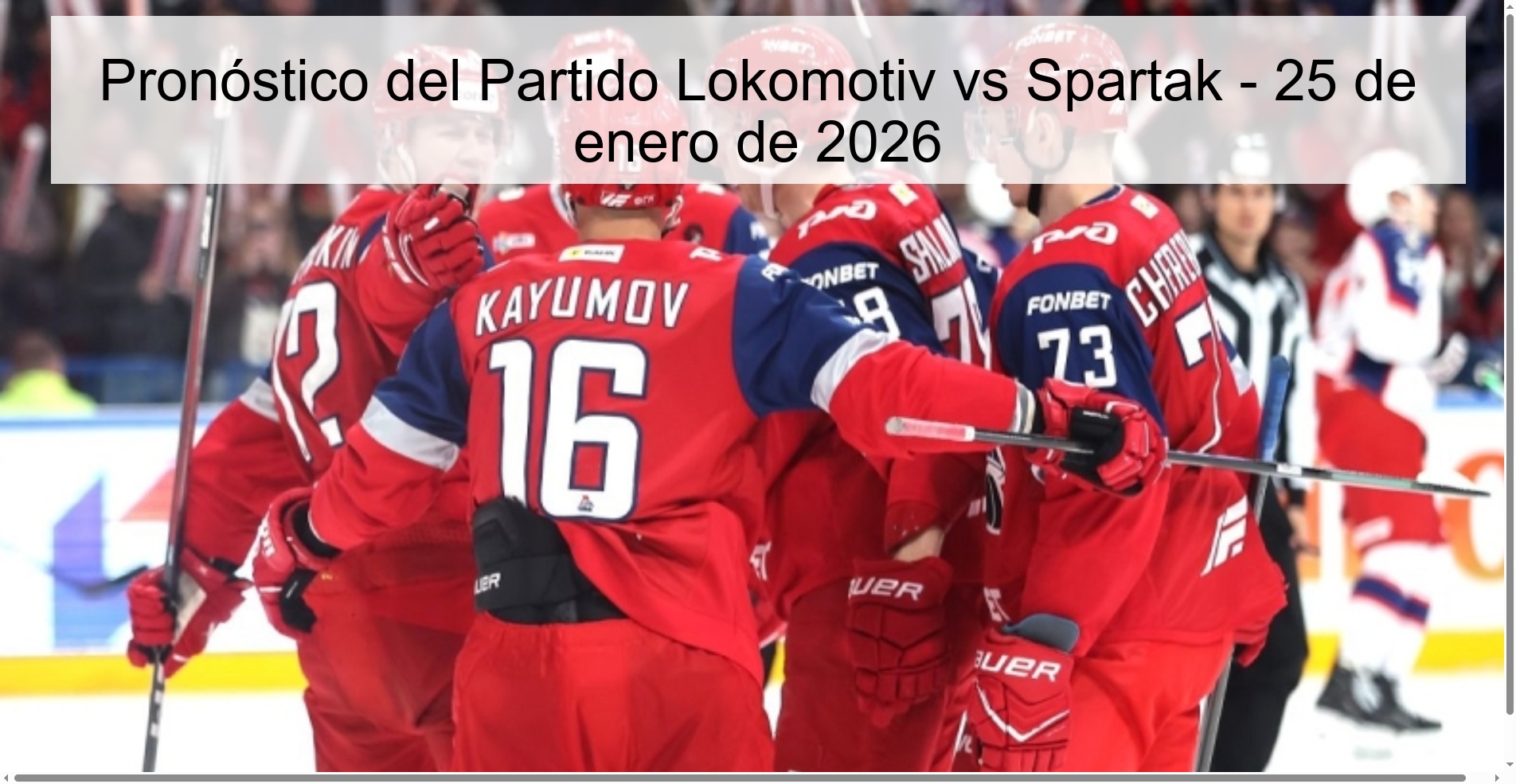 Pronóstico del Partido Lokomotiv vs Spartak – 25 de enero de 2026