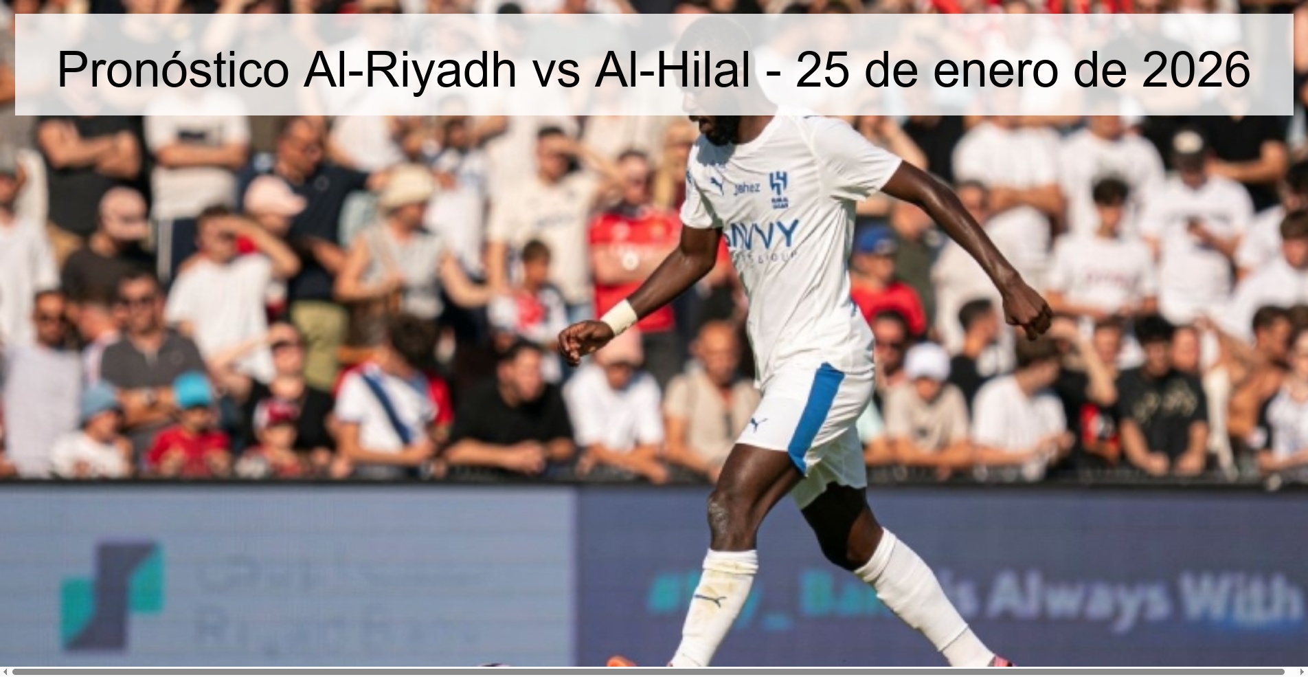Pronóstico Al-Riyadh vs Al-Hilal – 25 de enero de 2026