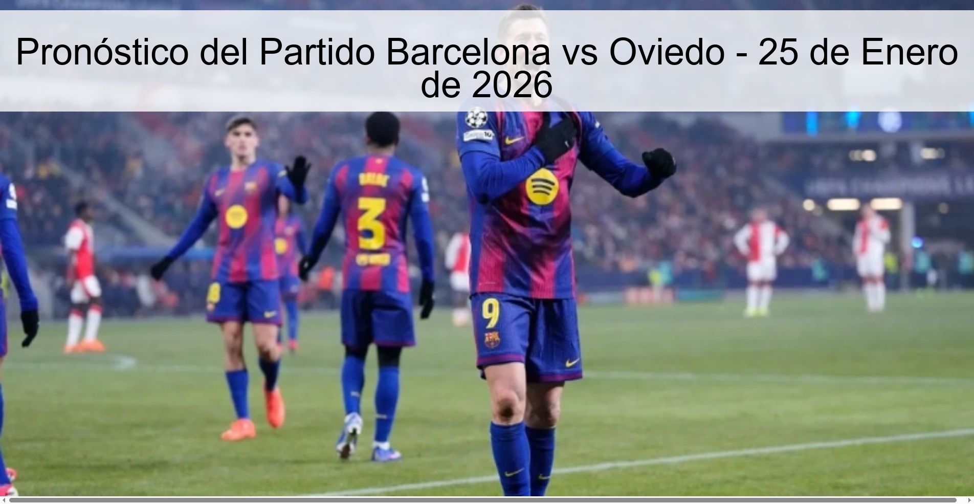 Pronóstico del Partido Barcelona vs Oviedo – 25 de Enero de 2026