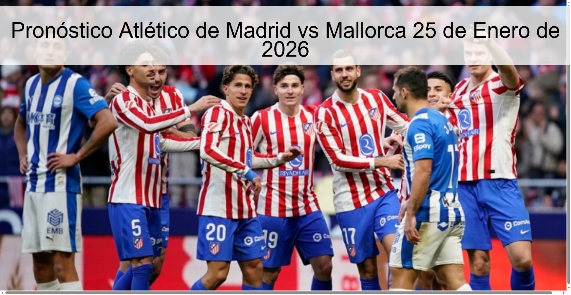 Pronóstico Atlético de Madrid vs Mallorca 25 de Enero de 2026