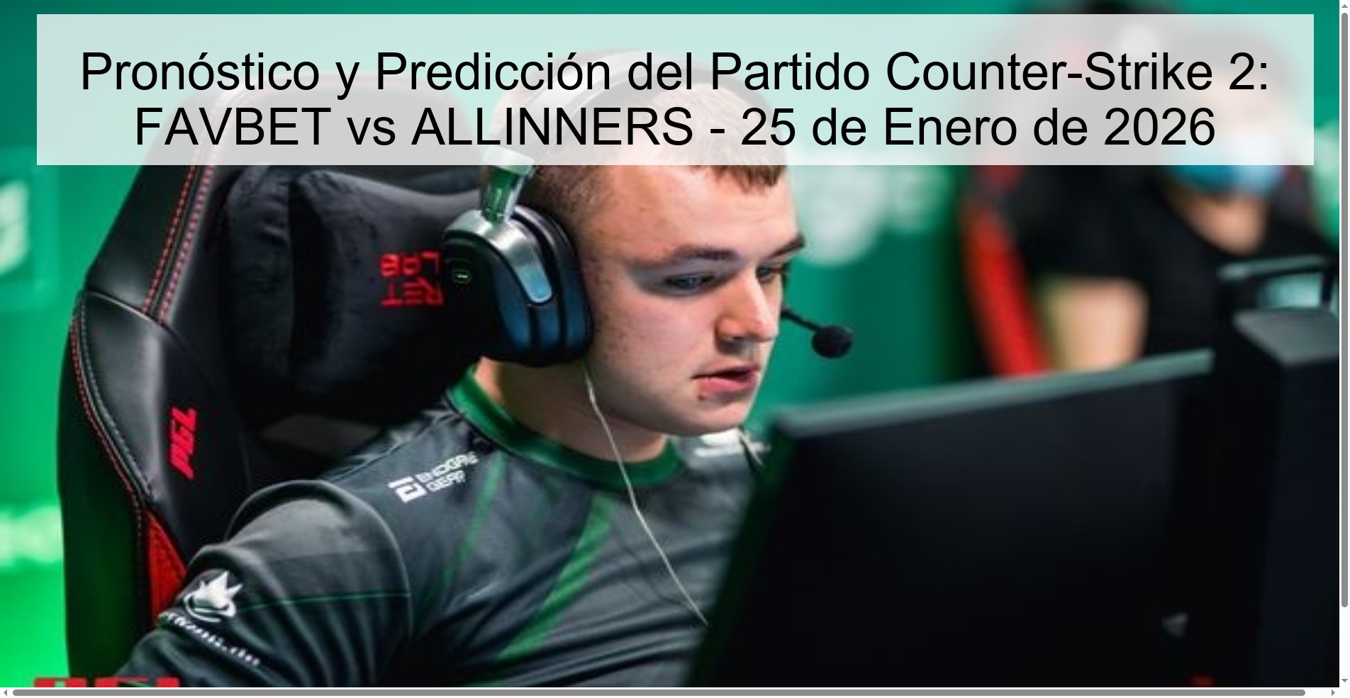 Pronóstico y Predicción del Partido Counter-Strike 2: FAVBET vs ALLINNERS – 25 de Enero de 2026