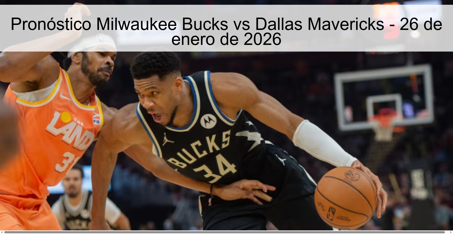 Pronóstico Milwaukee Bucks vs Dallas Mavericks – 26 de enero de 2026