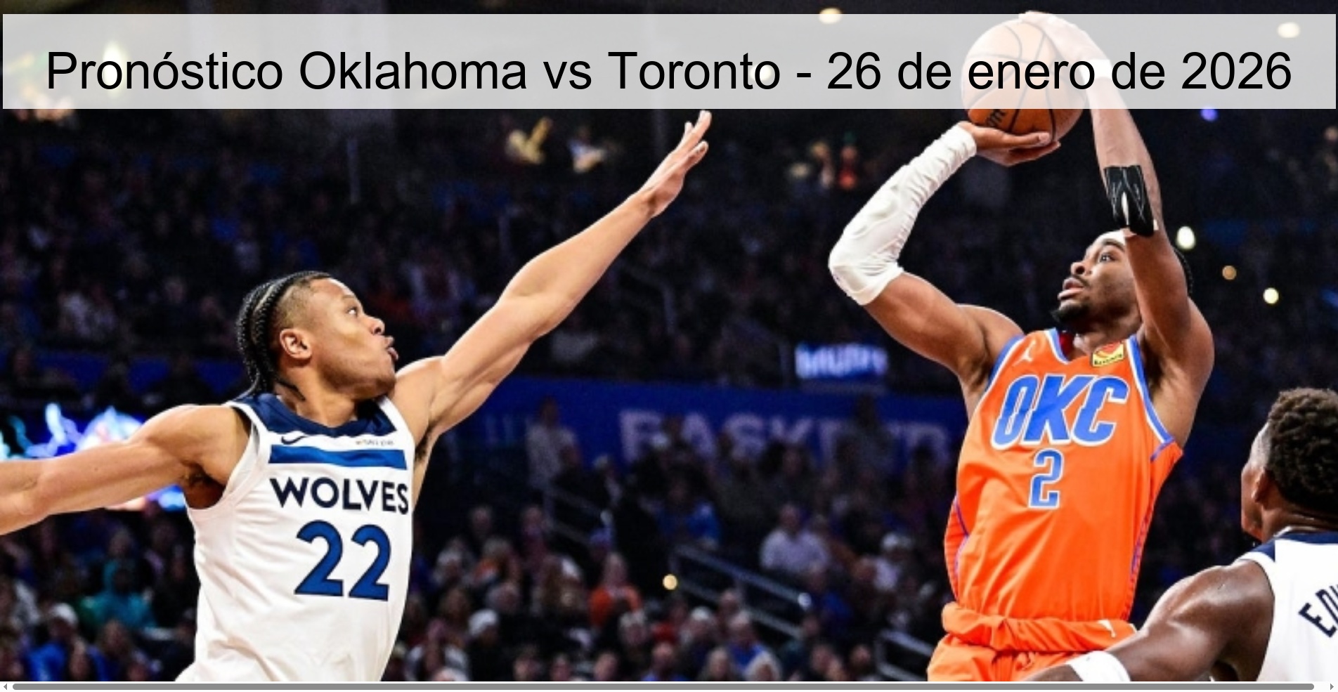 Pronóstico Oklahoma vs Toronto – 26 de enero de 2026