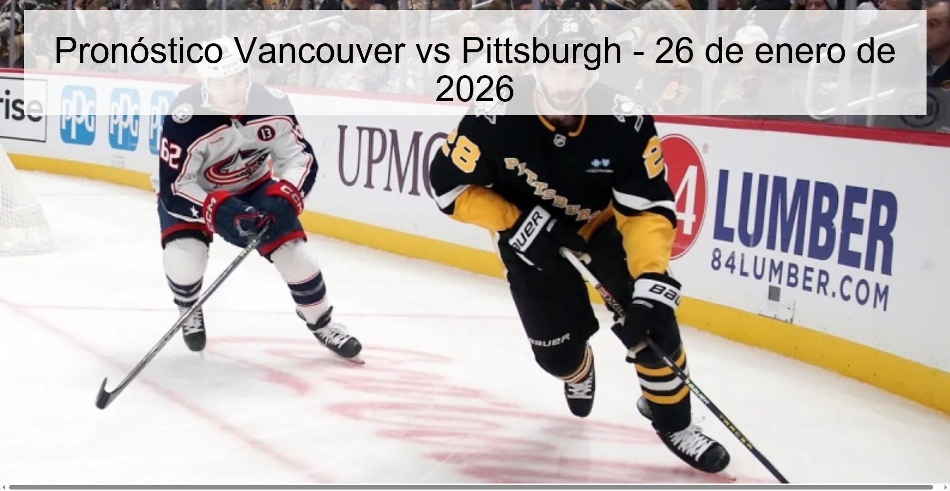Pronóstico Vancouver vs Pittsburgh – 26 de enero de 2026