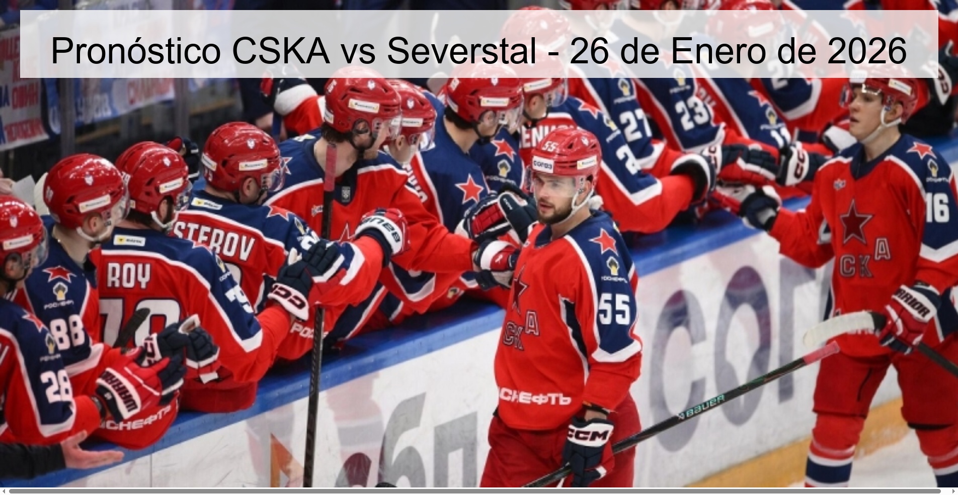 Pronóstico CSKA vs Severstal – 26 de Enero de 2026