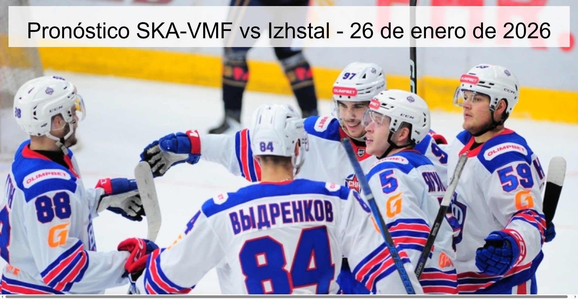 Pronóstico SKA-VMF vs Izhstal – 26 de enero de 2026