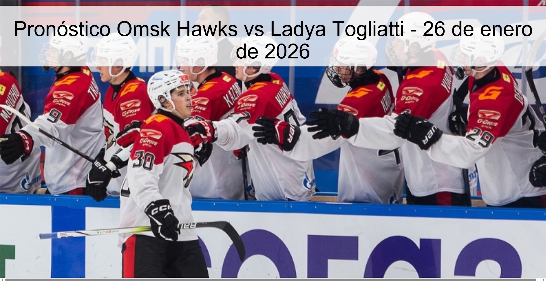 Pronóstico Omsk Hawks vs Ladya Togliatti – 26 de enero de 2026