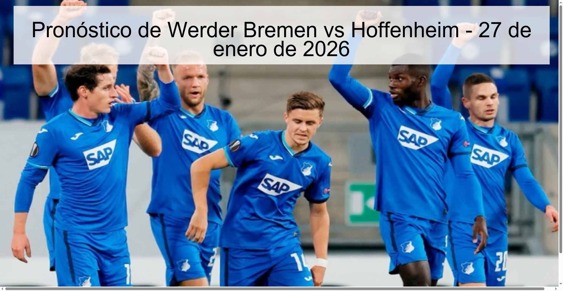 Pronóstico de Werder Bremen vs Hoffenheim – 27 de enero de 2026