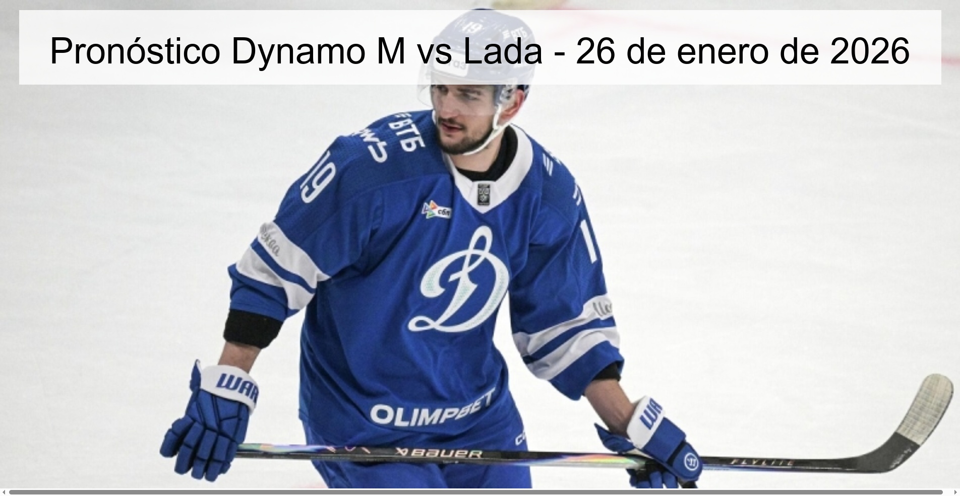 Pronóstico Dynamo M vs Lada – 26 de enero de 2026
