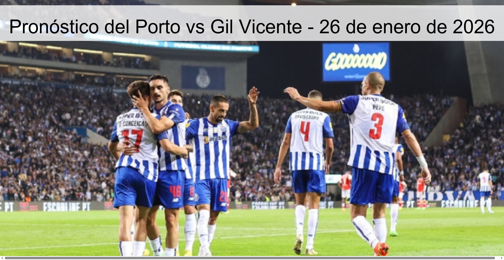 Pronóstico del Porto vs Gil Vicente – 26 de enero de 2026