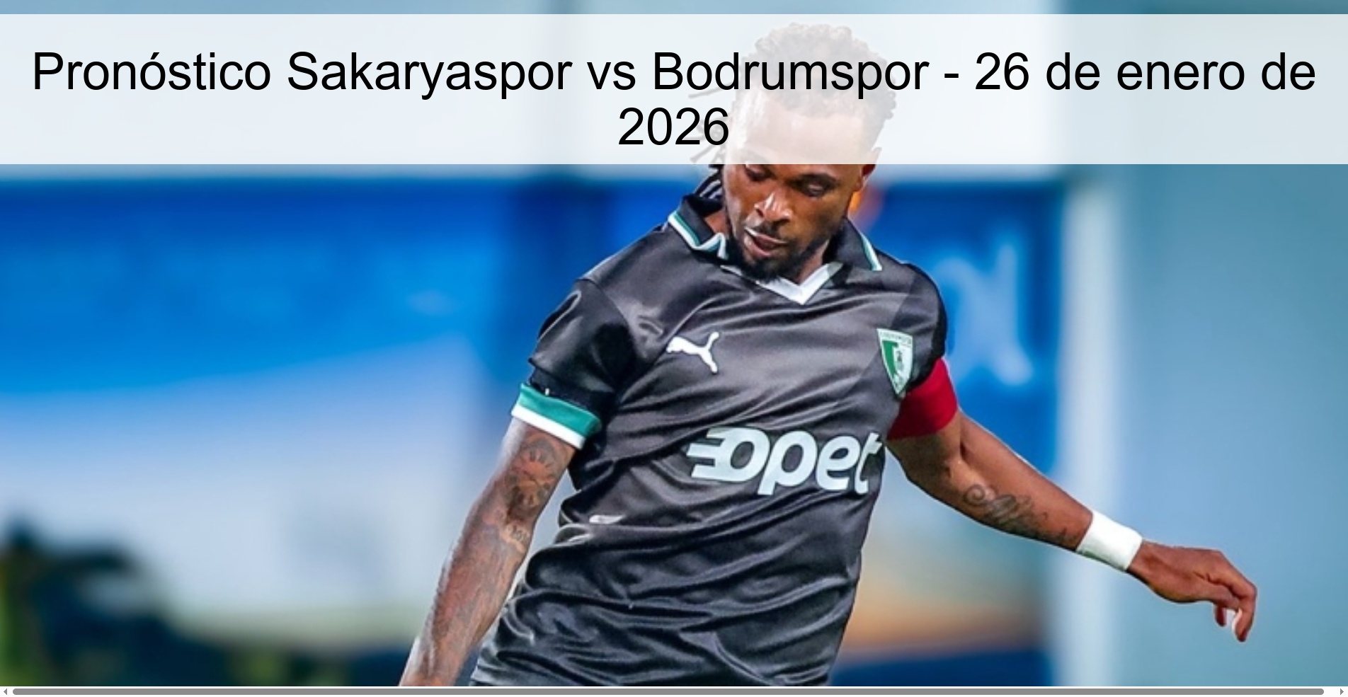 Pronóstico Sakaryaspor vs Bodrumspor – 26 de enero de 2026