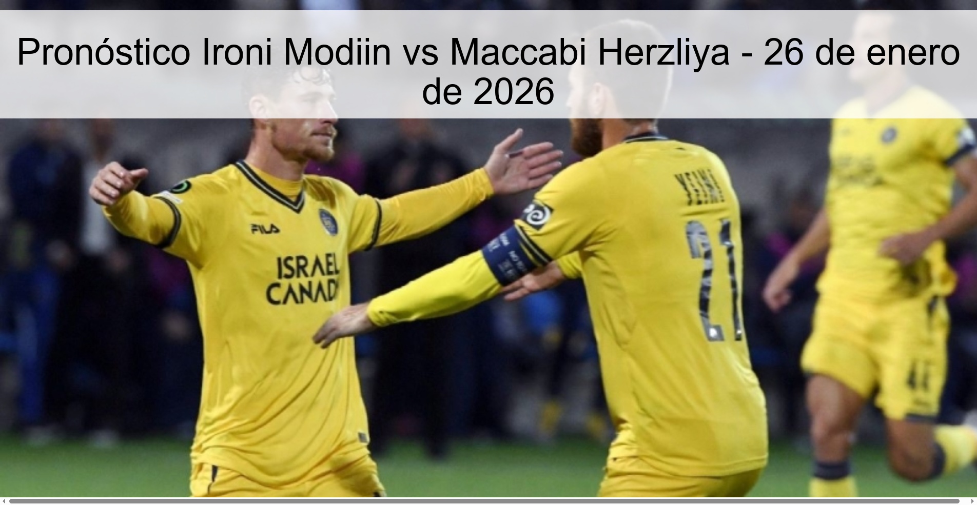 Pronóstico Ironi Modiin vs Maccabi Herzliya – 26 de enero de 2026
