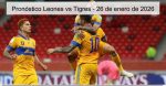 Pronóstico Leones vs Tigres – 26 d