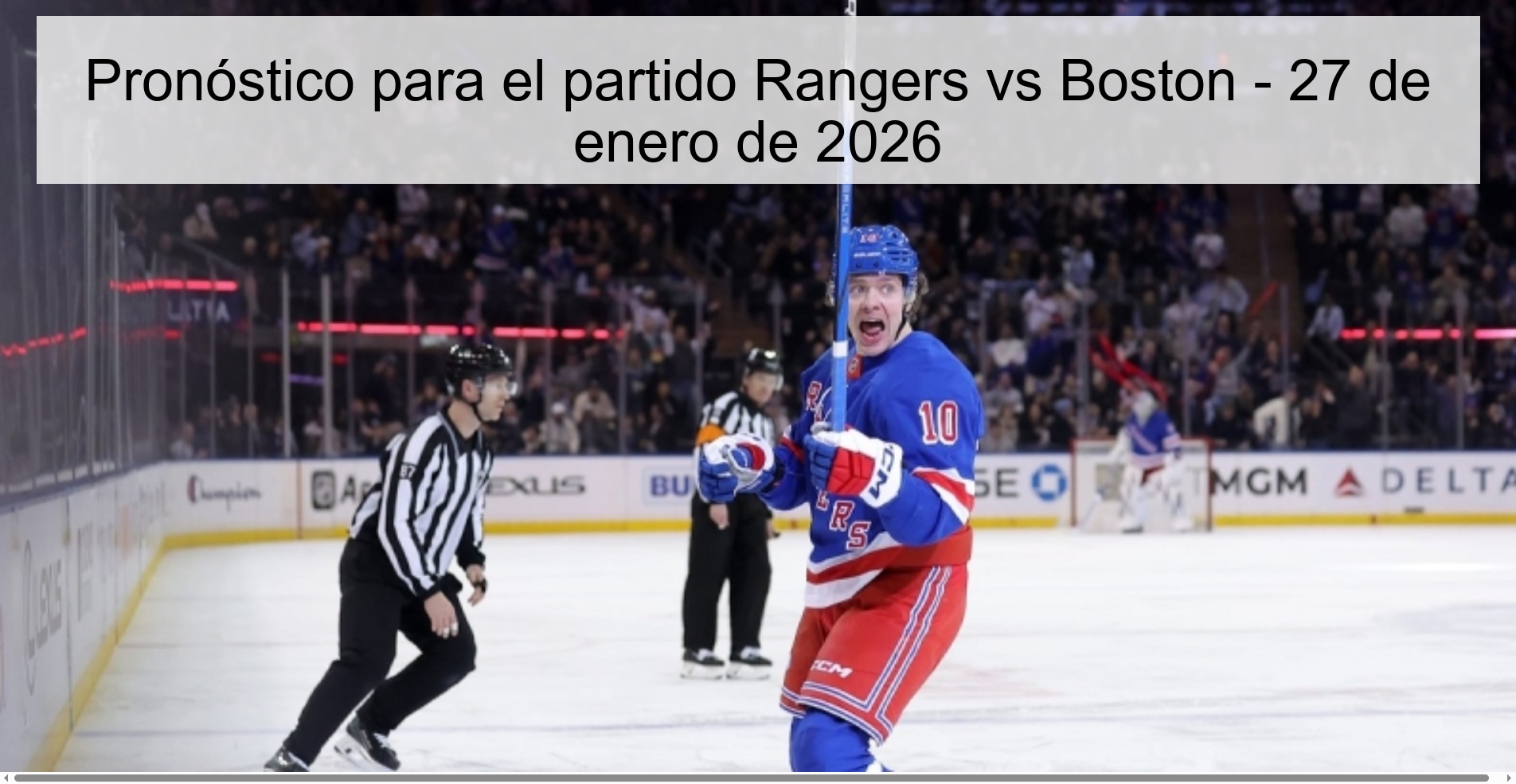 Pronóstico para el partido Rangers vs Boston – 27 de enero de 2026