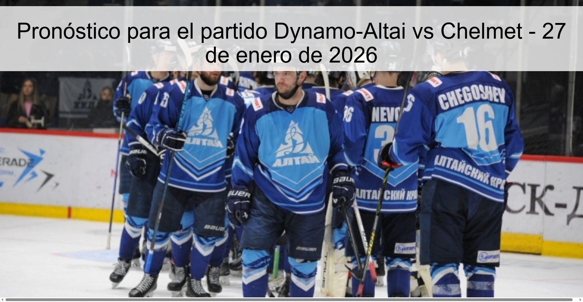 Pronóstico para el partido Dynamo-Altai vs Chelmet – 27 de enero de 2026