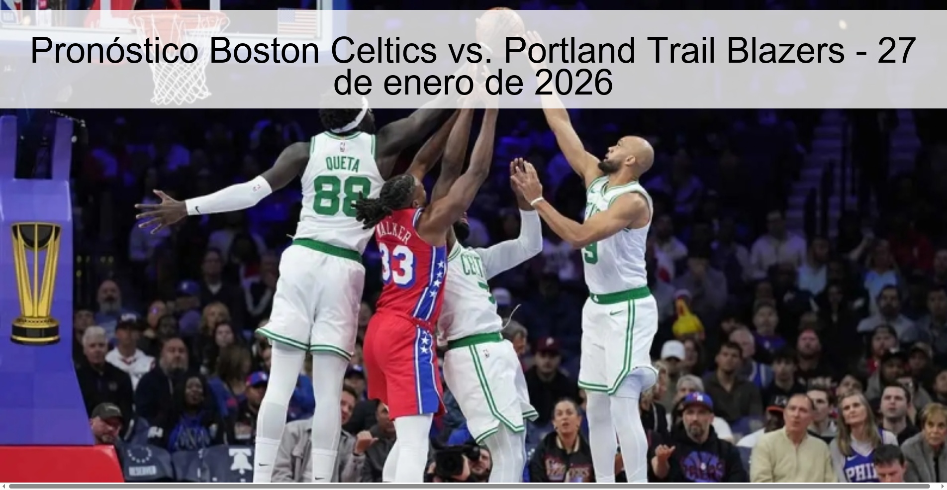 Pronóstico Boston Celtics vs. Portland Trail Blazers – 27 de enero de 2026