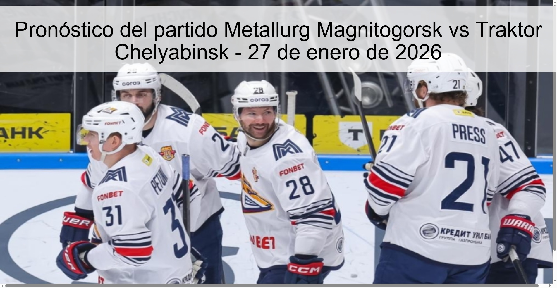 Pronóstico del partido Metallurg Magnitogorsk vs Traktor Chelyabinsk – 27 de enero de 2026