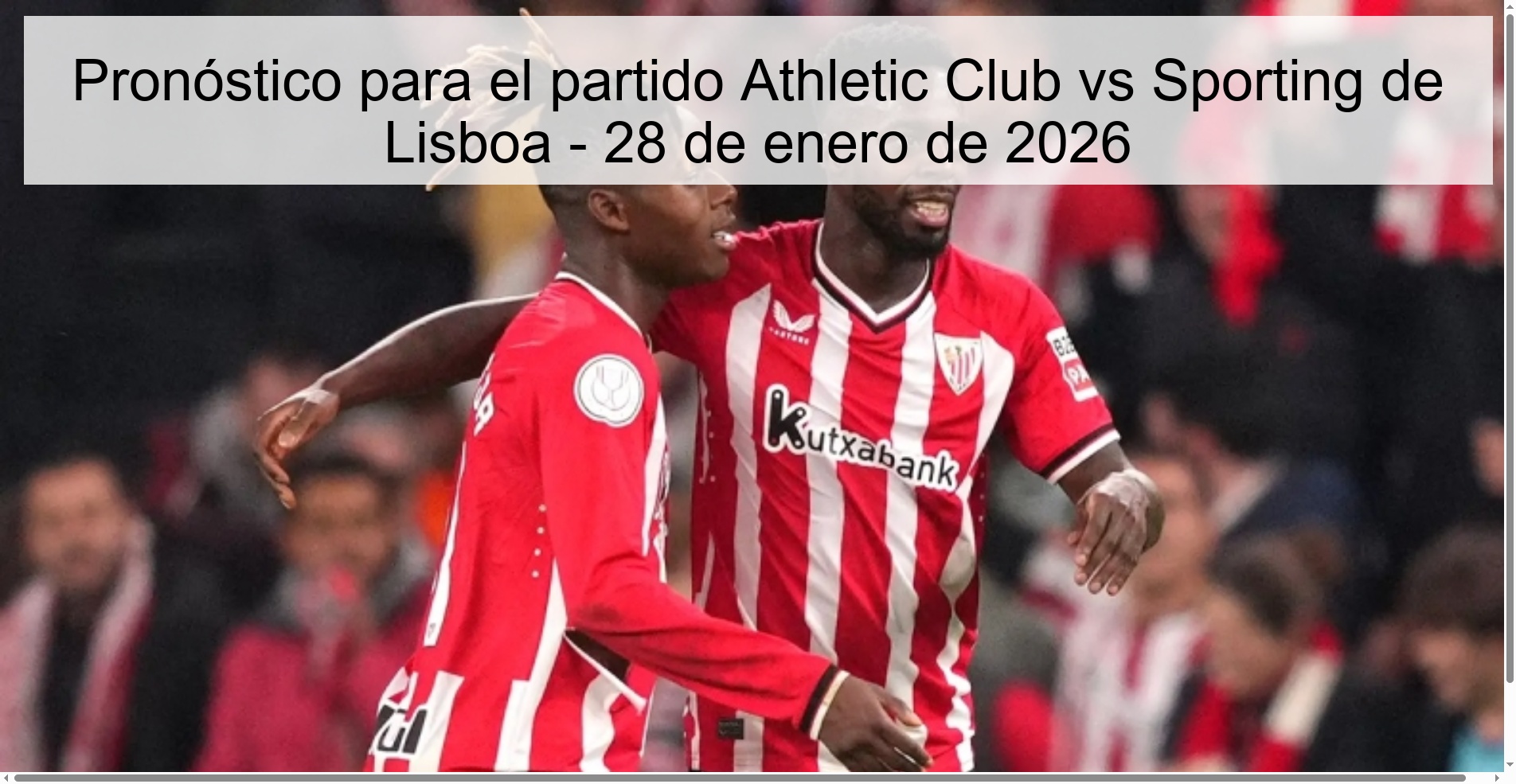 Pronóstico para el partido Athletic Club vs Sporting de Lisboa – 28 de enero de 2026