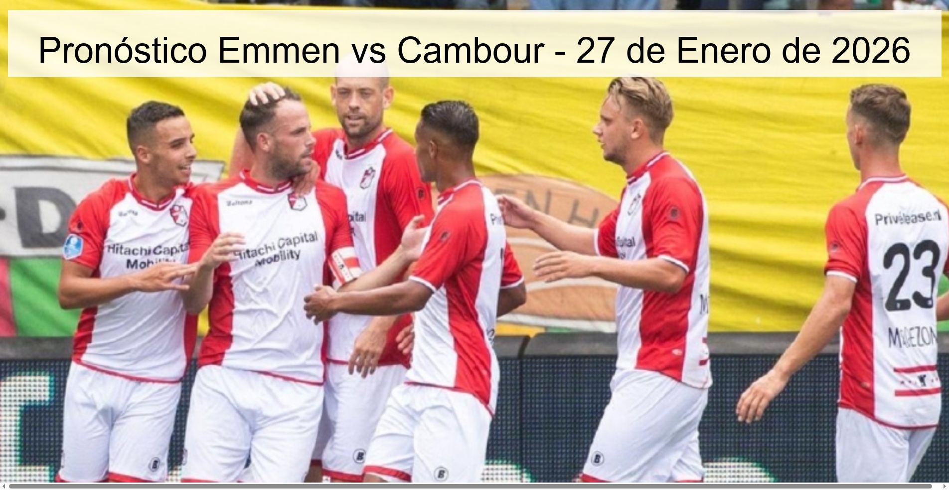 Pronóstico Emmen vs Cambour – 27 de Enero de 2026