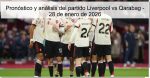 Pronóstico y análisis del partido Liverp