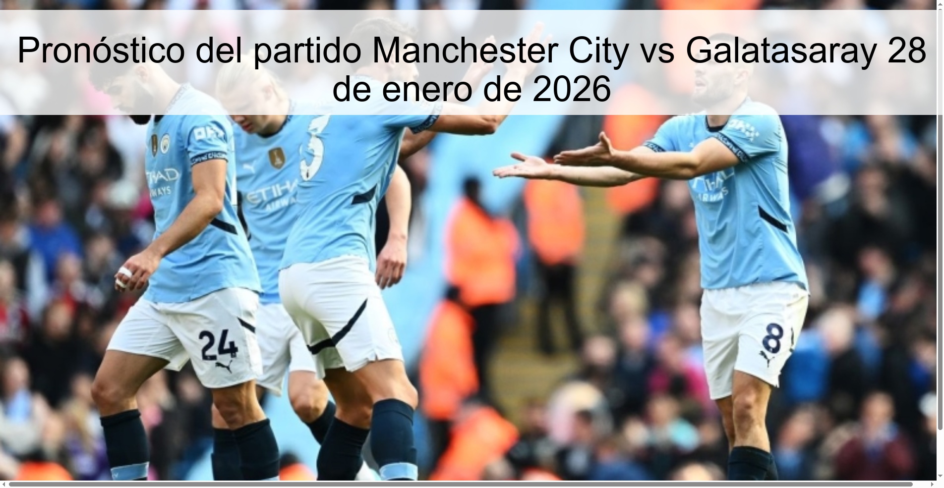 Pronóstico del partido Manchester City vs Galatasaray 28 de enero de 2026