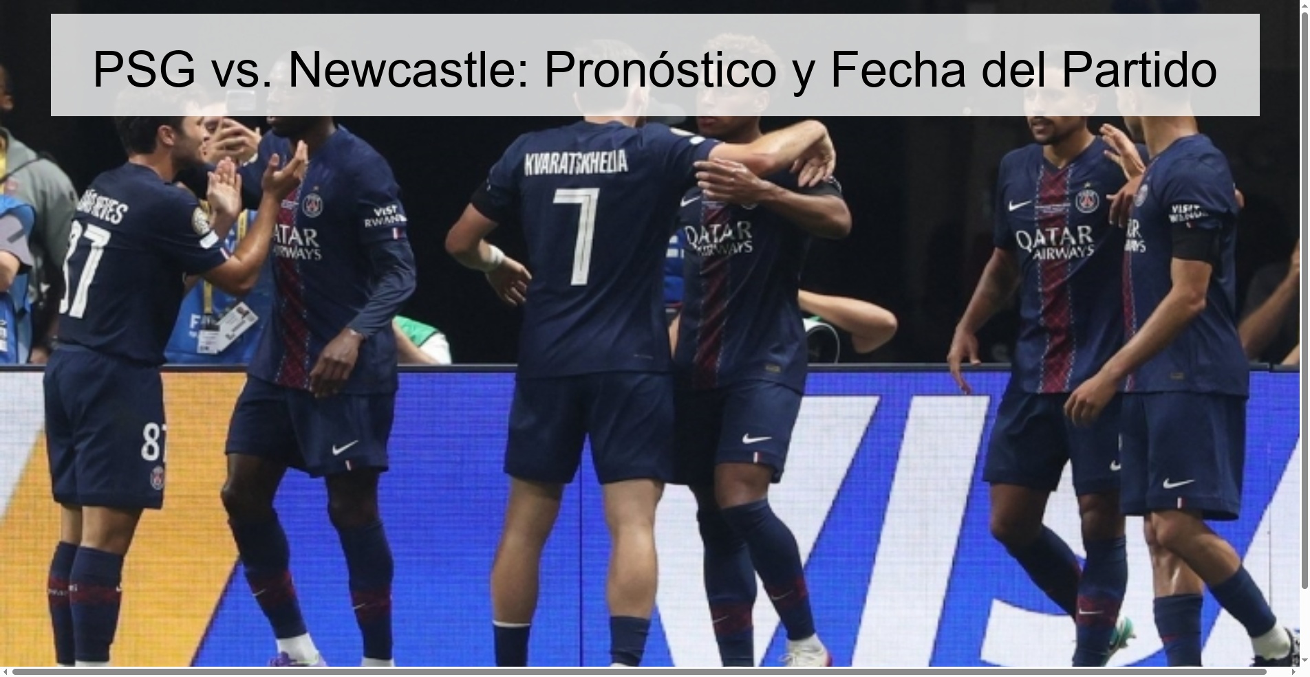 PSG vs. Newcastle: Pronóstico y Fecha del Partido