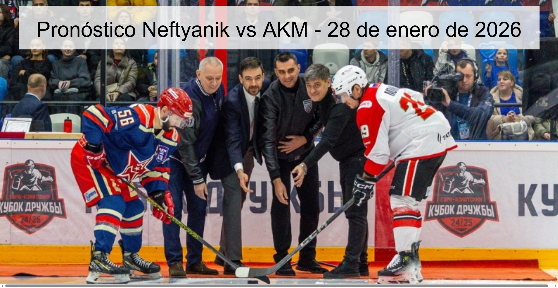 Pronóstico Neftyanik vs AKM – 28 de enero de 2026