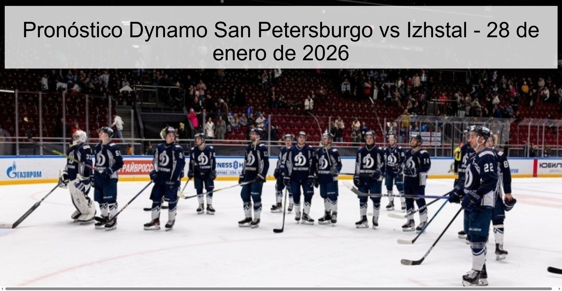 Pronóstico Dynamo San Petersburgo vs Izhstal – 28 de enero de 2026