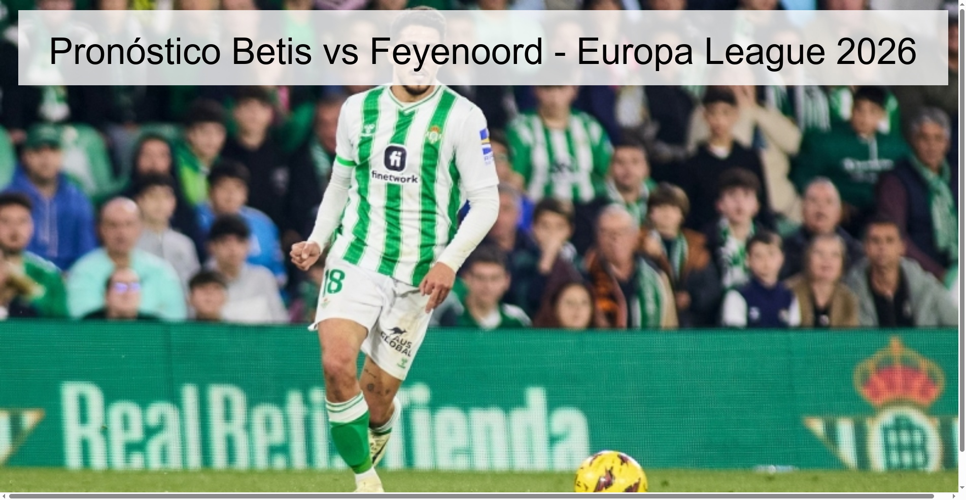 Pronóstico Betis vs Feyenoord – Europa League 2026