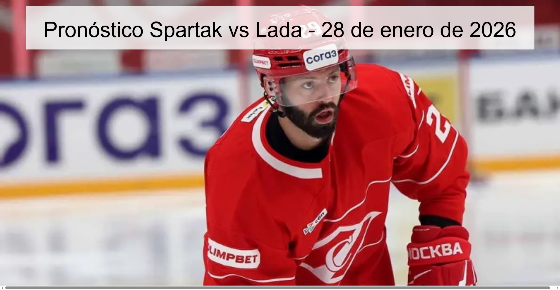 Pronóstico Spartak vs Lada – 28 de enero de 2026