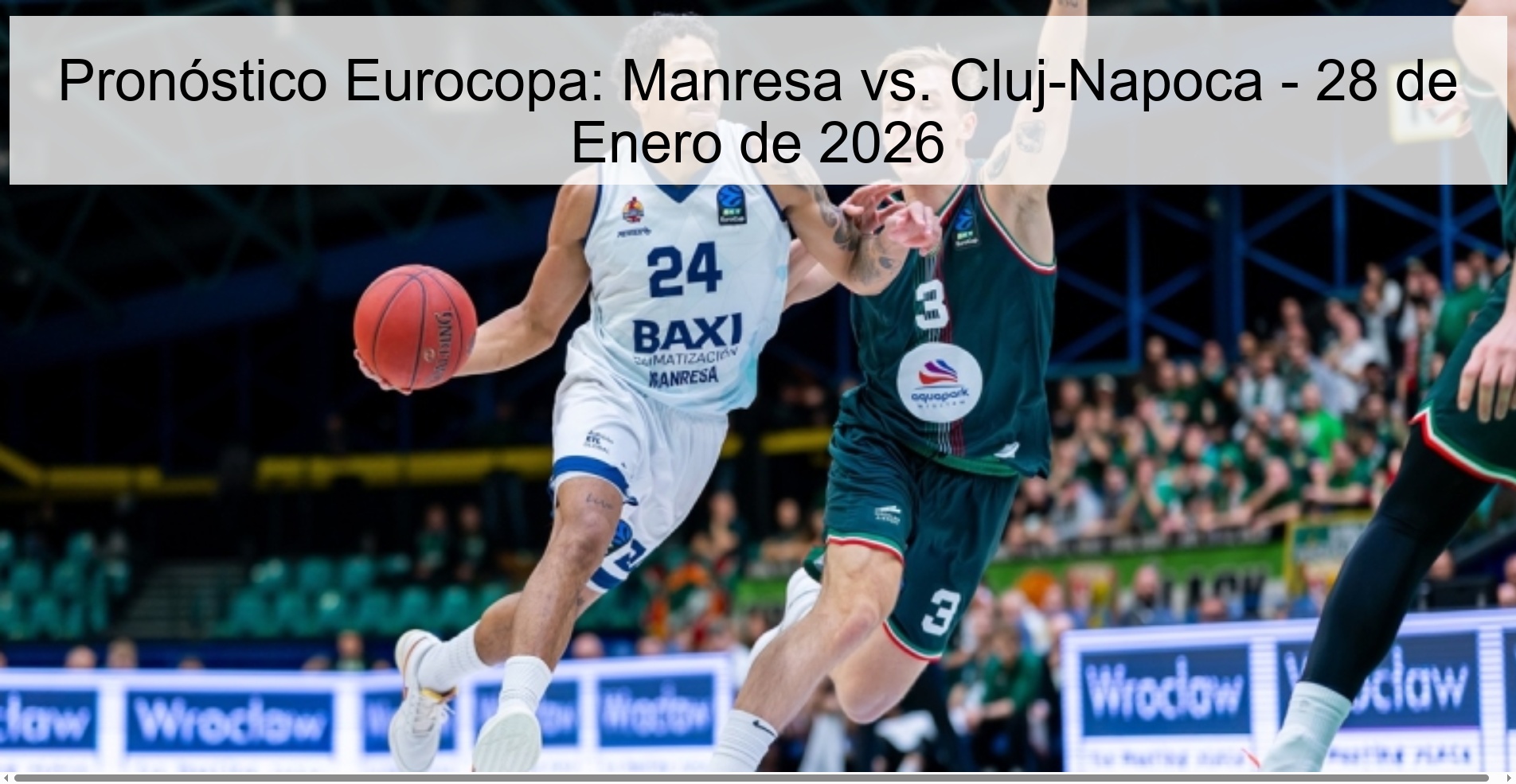Pronóstico Eurocopa: Manresa vs. Cluj-Napoca – 28 de Enero de 2026