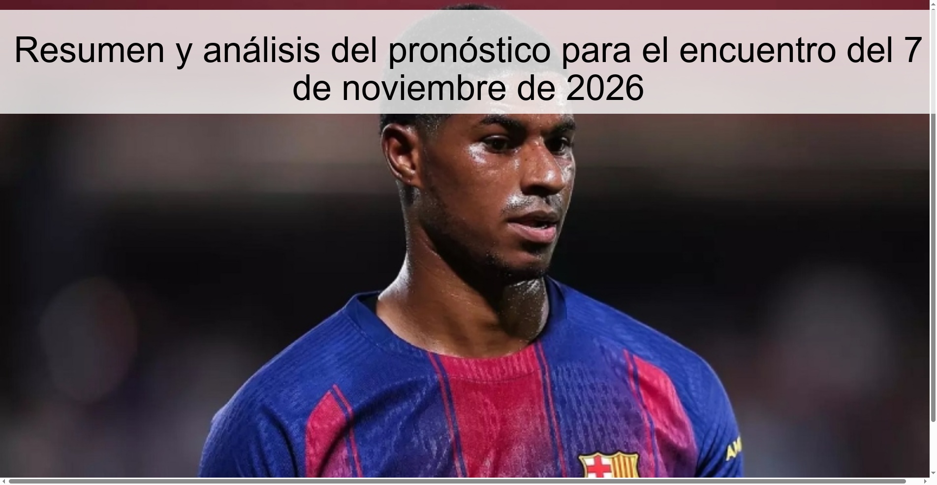 Resumen y análisis del pronóstico para el encuentro del 7 de noviembre de 2026