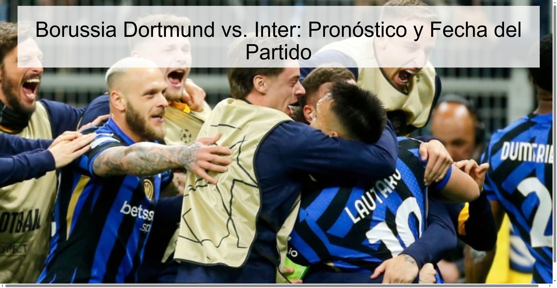Borussia Dortmund vs. Inter: Pronóstico y Fecha del Partido