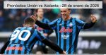 Pronóstico Unión vs Atalanta – 28 