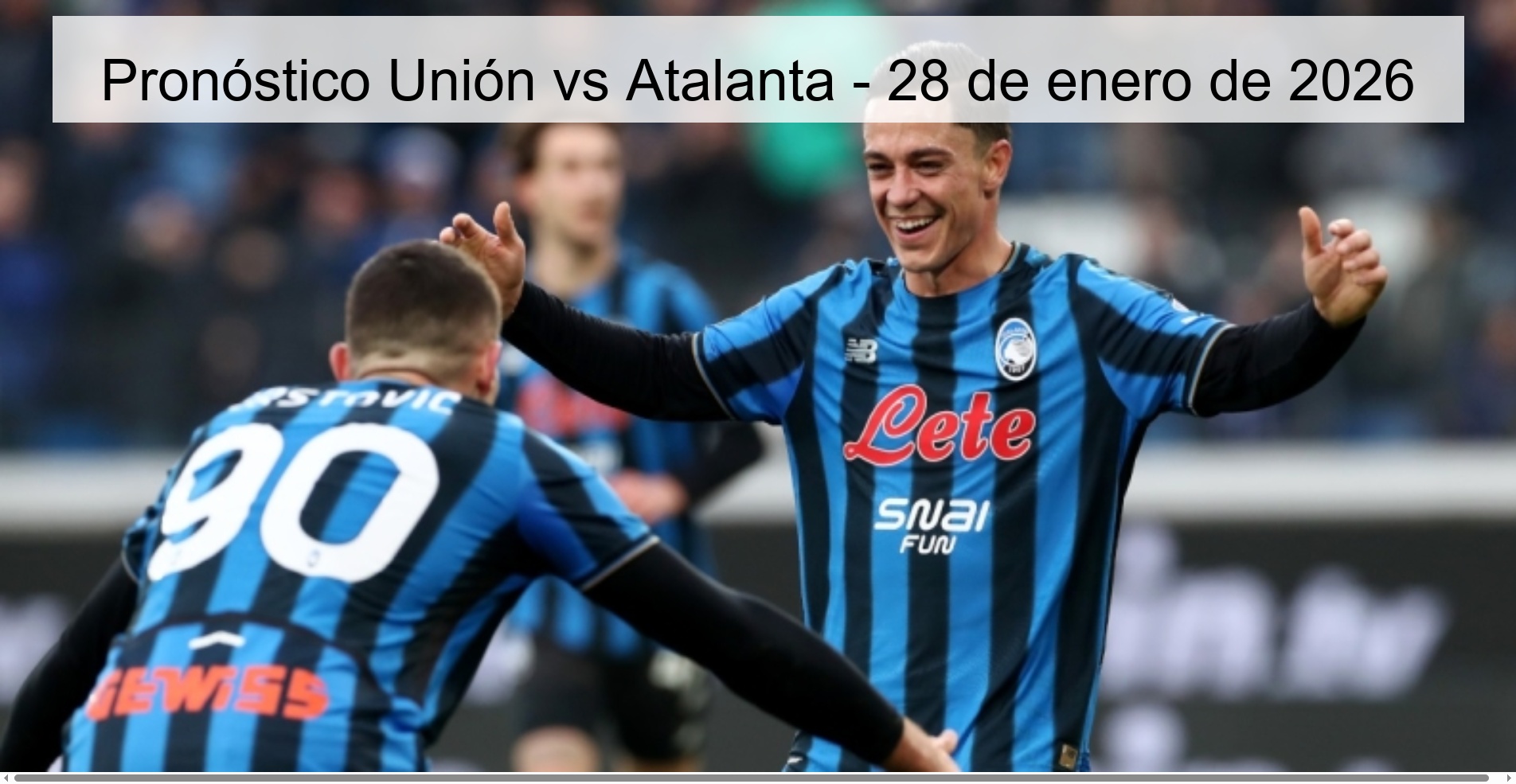 Pronóstico Unión vs Atalanta – 28 de enero de 2026