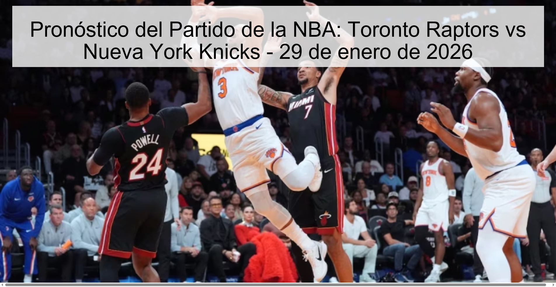 Pronóstico del Partido de la NBA: Toronto Raptors vs Nueva York Knicks – 29 de enero de 2026