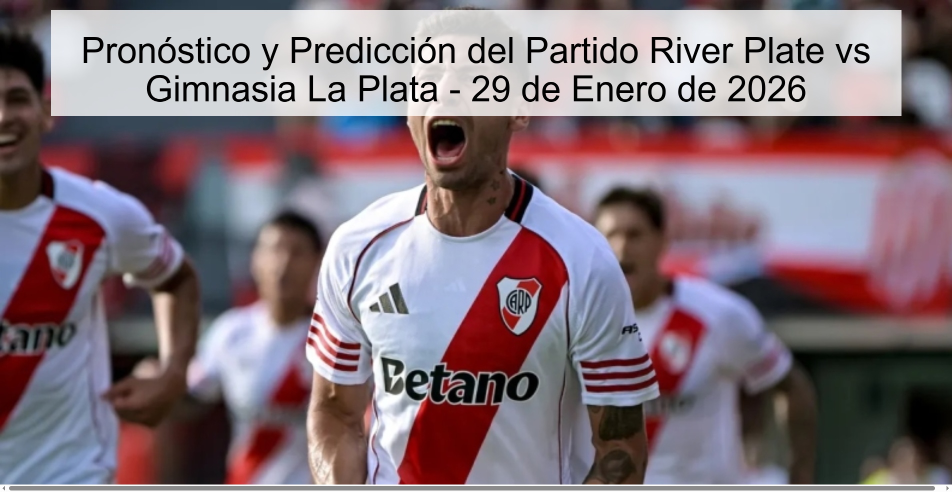 Pronóstico y Predicción del Partido River Plate vs Gimnasia La Plata – 29 de Enero de 2026