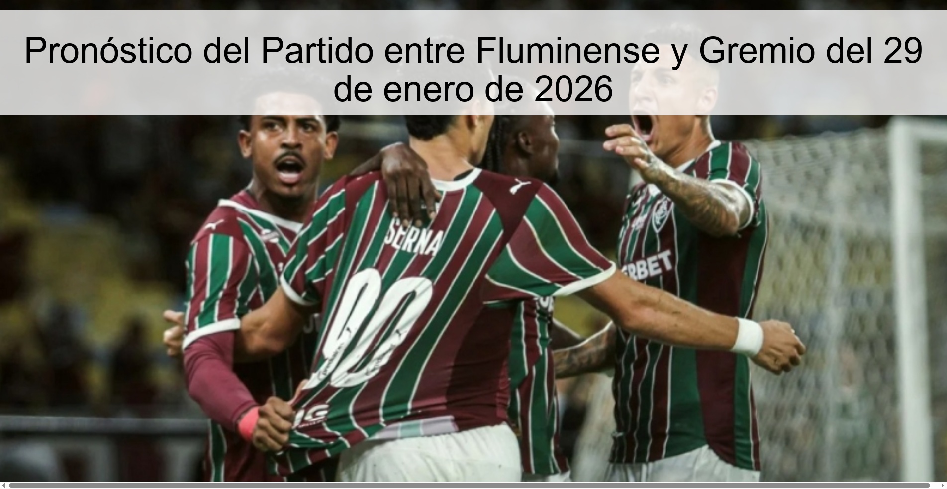 Pronóstico del Partido entre Fluminense y Gremio del 29 de enero de 2026