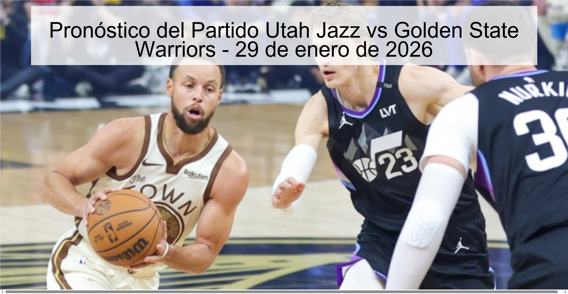 Pronóstico del Partido Utah Jazz vs Golden State Warriors – 29 de enero de 2026
