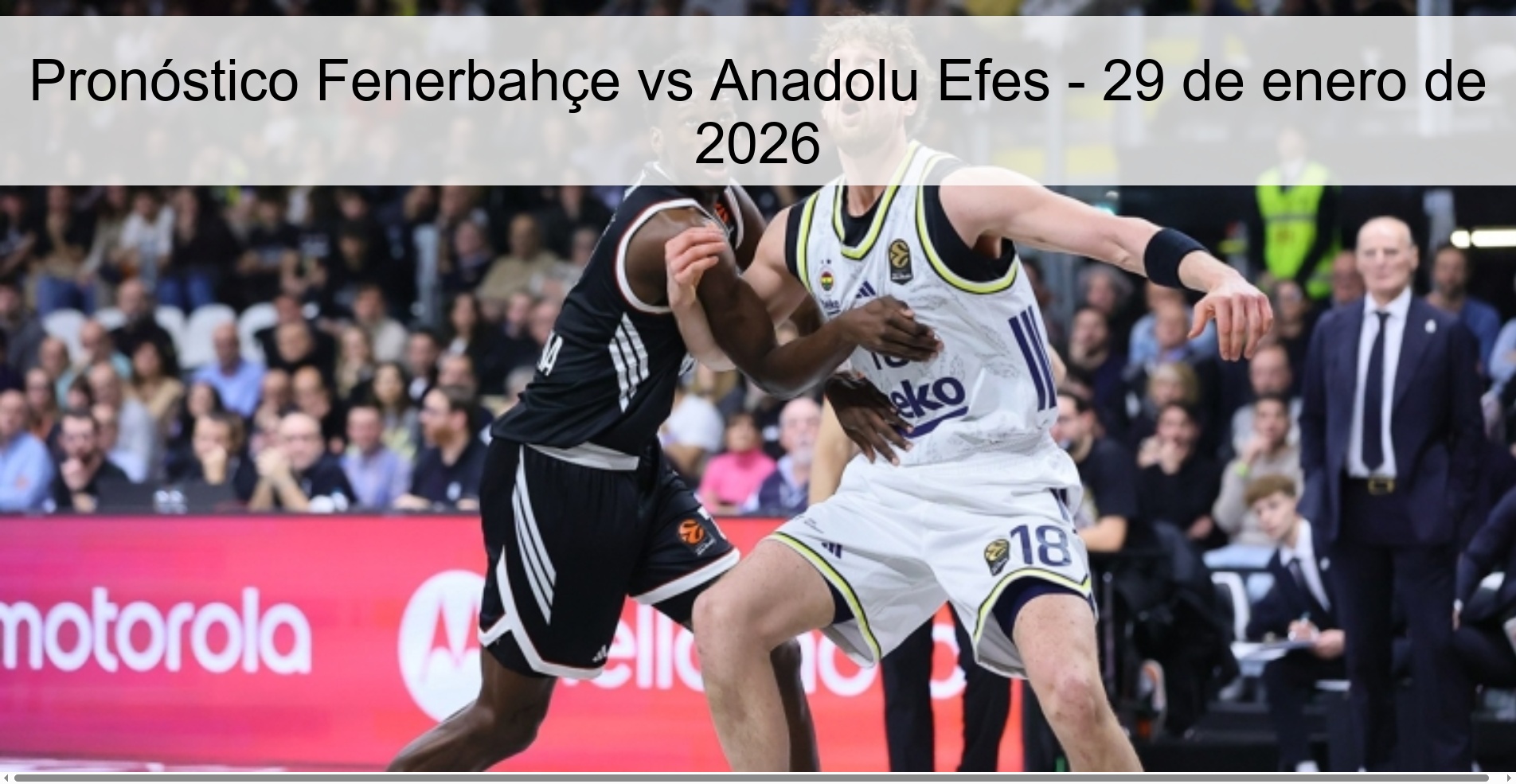 Pronóstico Fenerbahçe vs Anadolu Efes – 29 de enero de 2026