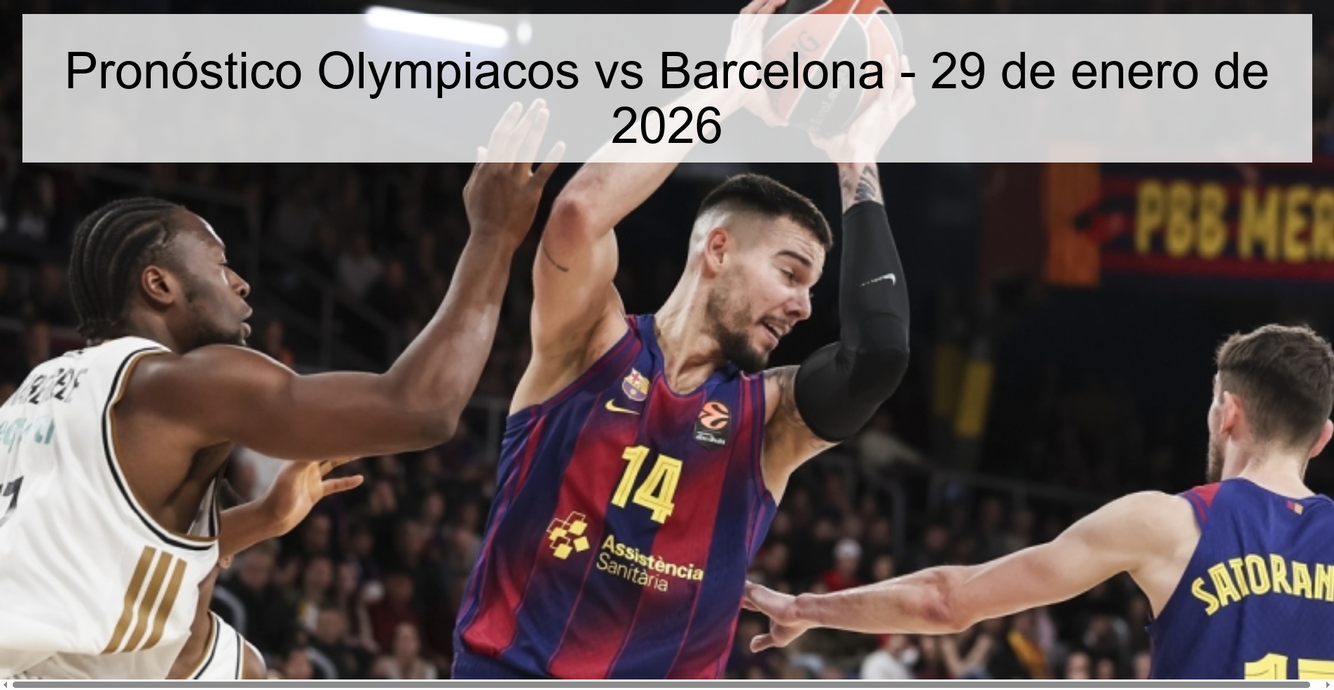 Pronóstico Olympiacos vs Barcelona – 29 de enero de 2026