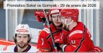 Pronóstico Sokol vs Gornyak – 29 d
