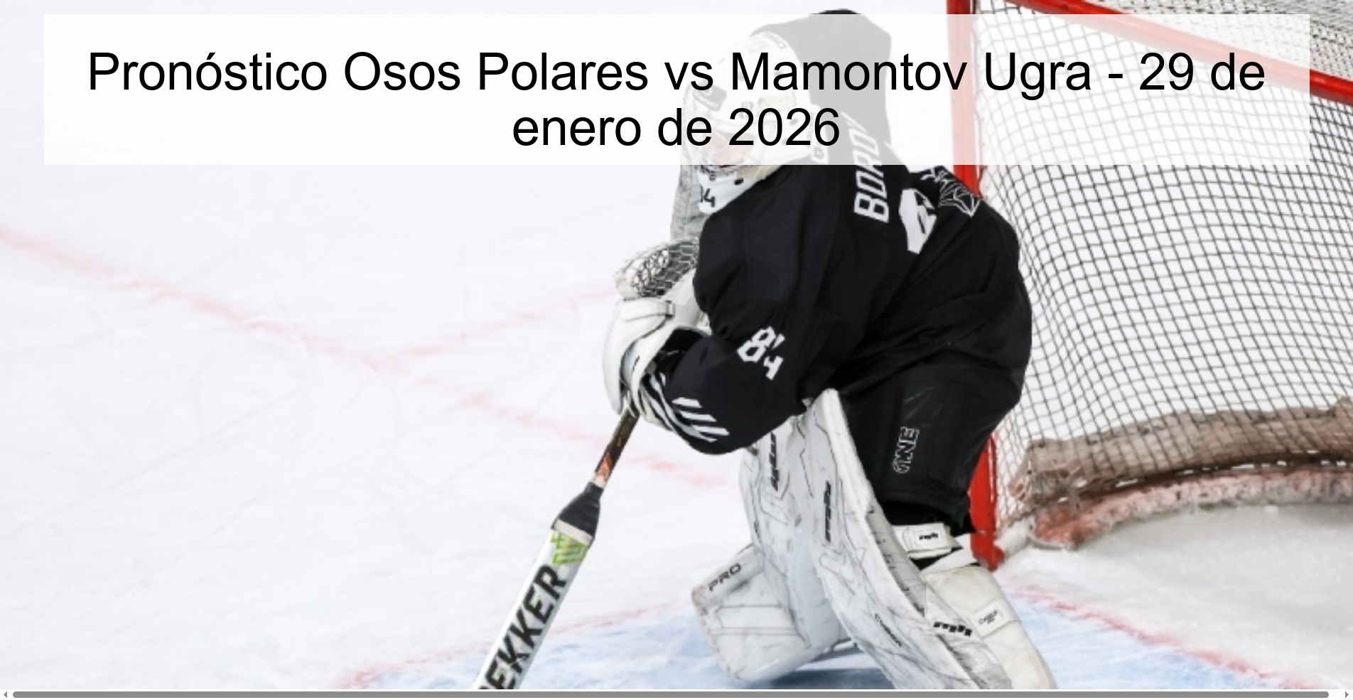 Pronóstico Osos Polares vs Mamontov Ugra – 29 de enero de 2026