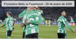 Pronóstico Betis vs Feyenoord – 29
