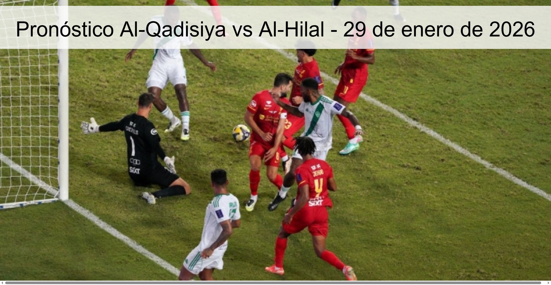 Pronóstico Al-Qadisiya vs Al-Hilal – 29 de enero de 2026