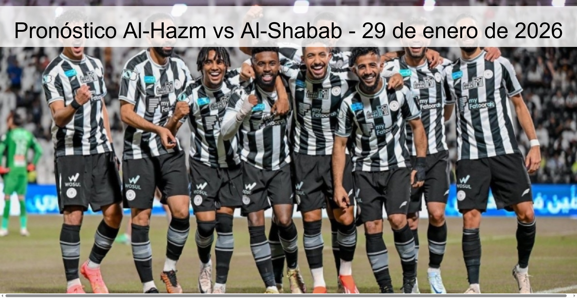 Pronóstico Al-Hazm vs Al-Shabab – 29 de enero de 2026