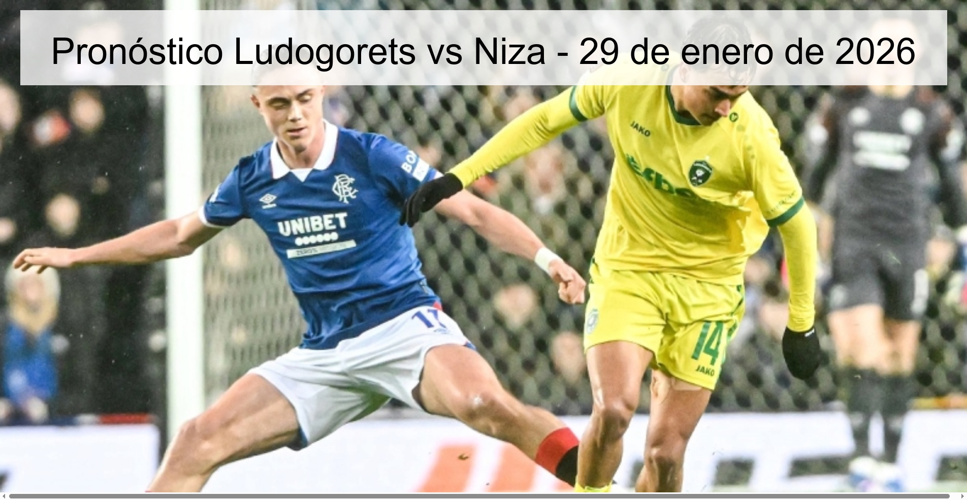 Pronóstico Ludogorets vs Niza – 29 de enero de 2026