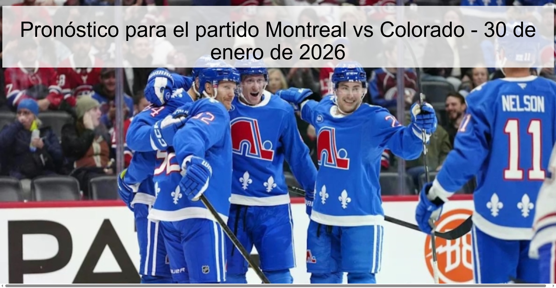 Pronóstico para el partido Montreal vs Colorado – 30 de enero de 2026