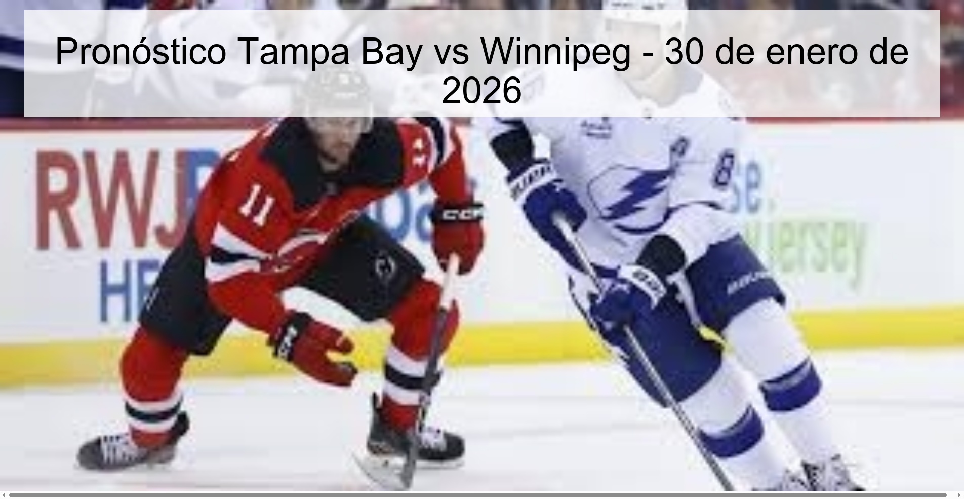 Pronóstico Tampa Bay vs Winnipeg – 30 de enero de 2026